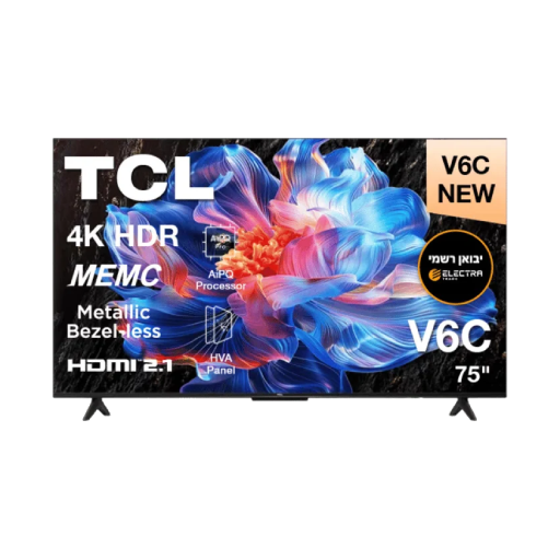 מסך טלוויזיה 75 אינץ' UHD 4K טי סי אל TCL 75V6C יבואן רשמי